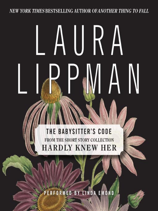 Title details for The Babysitter's Code by Laura Lippman - Wait list